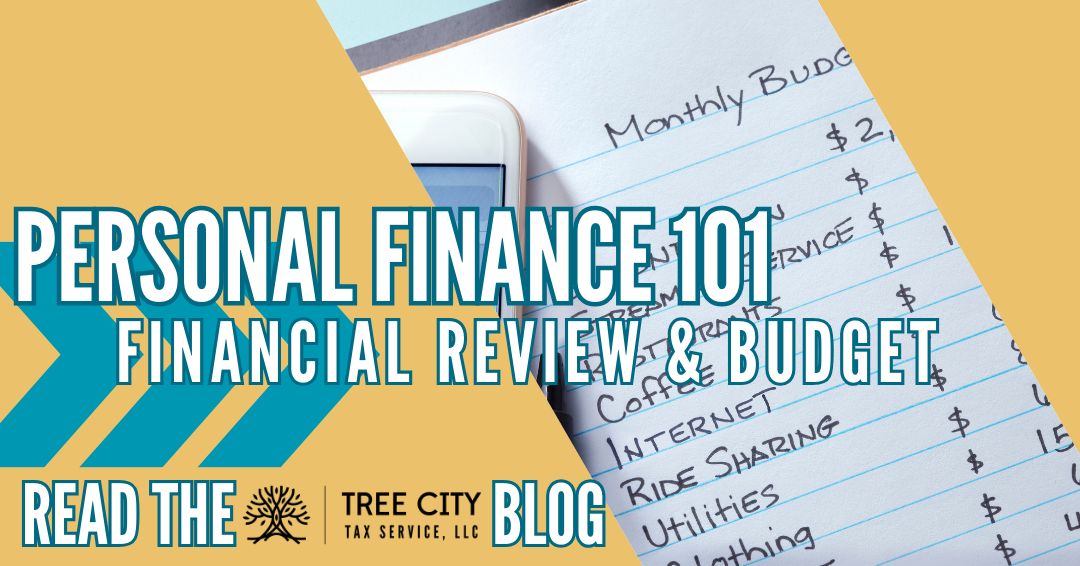 Personal Finance 101: Your Financial Review & Budget