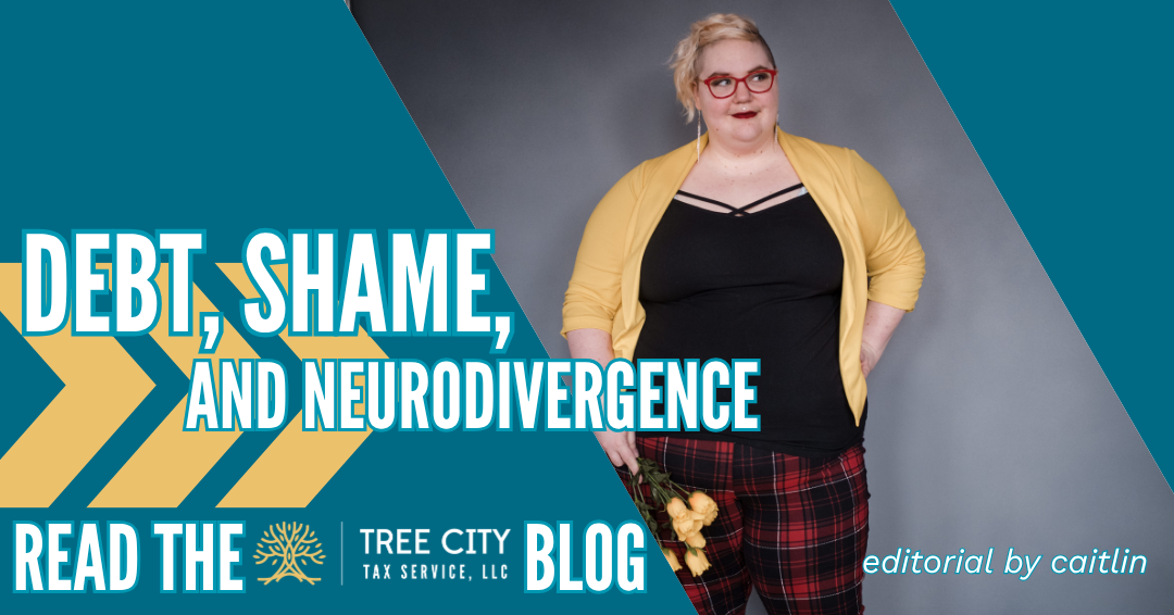 Debt, Shame, and Neurodivergence